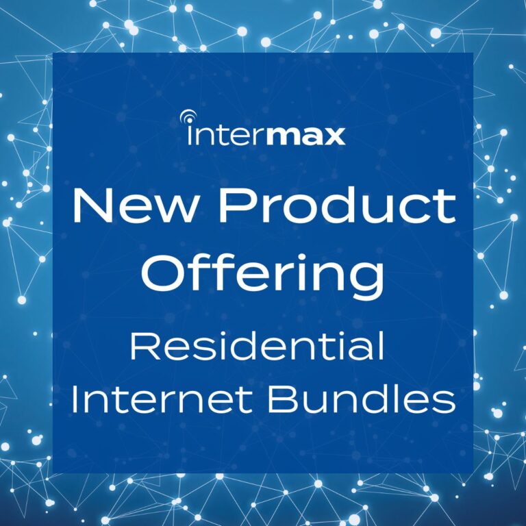 Intermax New Residential Internet Bundles.