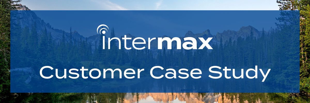 Intermax Customer Case Study